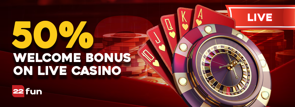 50% LIVE CASINO WELCOME BONUS